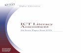 ICT Literacy Assessment - Educational Testing Service · In creating the ETS ICT Literacy Assessment, this “consortium,” as it is known, was guided by the work of the International