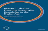 Research Libraries Powering Sustainable Knowledge in … · Libraries Powering Sustainable Knowledge in the Digital Age ... the coming months. ... Open and Linked Data: ...