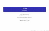Octave - Tutorial - Markus Strohmaiermarkusstrohmaier.info/.../707.000_web-science/slides/slides-octave.pdf · IntroductionLanguage basicsScripts and FunctionsPlotting Introduction