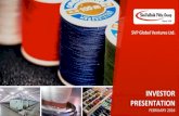 INVESTOR PRESENTATION - Pittie PRESENTATION FEBRUARY ... eliminang yarn faults . 14 ... Capturing high value yarn business with foray into compact yarn. Compact Yarn advantage •