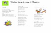 Winter Sing-A-Long Madera - Madera Elementary School … ·  · 2012-12-06Fast away the old year passes, ... To go gliding in a one-horse sleigh Giddy-up jingle horse, pick up your
