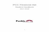 PCC Financial Aid - Pueblo Community College PCC Financial Aid Office administers a comprehensive program of grants, ... 1-719-549-3200 ... The academic year for financial aid at PCC