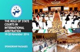 THE ROLE OF STATE COURTS IN 1 INTERNATIONAL ARBITRATIONcrcica.org.eg/conferences/sharmvi/SHARMVISPONSORSHIP.pdf · THE ROLE OF STATE COURTS IN INTERNATIONAL ARBITRATION 19-20 November