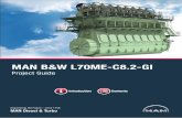 MAN B&W L70ME-C8.2-GI - Cargos - Paquebots de presse/0000_IMAGES-16/321-L70ME...MAN B&W Contents Chapter Section MAN B&W L70ME-C8.2-GI-TII MAN Diesel 1 Engine Design The ME-GI dual