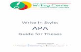 Write in Style: APA - yuwritingcenter.wikispaces.comyuwritingcenter.wikispaces.com/file/view/Writing Center APA Style... · Appendix A ... This is an example of an APA Style Level
