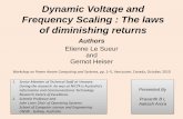 Dynamic Voltage and Frequency Scaling : The laws of …sbansal/col862-lpc/Presentation … ·  · 2016-11-21Dynamic Voltage and Frequency Scaling : The laws of diminishing ... Dynamic