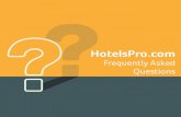 Frequently Asked Questions - storage.googleapis.com FAQ.pdf · HotelsPro.com Frequently Asked Questions HotelsPro.com Frequently Asked Questions