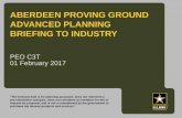 ABERDEEN PROVING GROUND ADVANCED tob. 3.03 - PEO C3T...ABERDEEN PROVING GROUND ADVANCED PLANNING BRIEFING TO INDUSTRY PEO C3T 01 February 2017 1 “ The forecast data is for planning