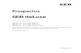 SEB deLuxe · Prospectus . SEB deLuxe . with its current Sub-Funds . SEB deLuxe - Multi Asset Balance . SEB deLuxe - Multi Asset Defensive . SEB deLuxe - …