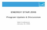 ENERGY STAR 2006 Program Update STAR 2006 Program Update & Discussion ... Automobile Assembly EPI -First ... 10 Point Improvement Colorado Springs School District 11 South Colonie