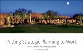 Putting Strategic Planning to Work - Home - CMAA 8 18 CMAA Greater Southwest...Putting Strategic Planning to Work 1 ... Ritz Carlton "Ladies and ... Putting Great Planning to Work.