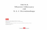 NENA Master Glossary Of 9-1-1 Terminology · NENA-01-002 Updated: 02-25-2005 NENA Master Glossary of 9-1-1 Terminology Page iii of 48 Acknowledgments: This document has …