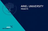 Ariel University - ariel.ac.il · Ariel University (AU) is israel’s fastest growing institution of higher education. our 15,000 students represent the full spectrum of israeli society: