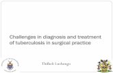 Challenges in diagnosis and management of tuberculosis … · Surgical intervention in patients with abdominal TB is ... Challenges in diagnosis and management of tuberculosis in