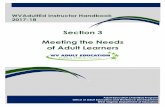 Section 3 Meeting the Needs of Adult Learners · Meeting the Needs of Adult Learners Adult Education ... CHARACTERISTICS OF UNDEREDUCATED ADULT LEARNERS ... or psychological impairments.