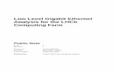 Low Level Gigabit Ethernet Analysis for the LHCb … · Low Level Gigabit Ethernet Analysis for the LHCb Computing Farm Ref: LHCb-2005-091 Public Note Issue: 1 Date: August 22, 2006