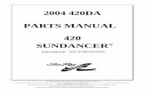 PARTS MANUAL 420 SUNDANCER - Sea Ray · sea ray® parts manual, 2004 420 sundancer mrp # 1756677 ... 180406 slide, delrin #5 wht 1-s lock ... master controller w/light turn-on