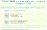Vector Math Tutorial for 3D Computer Graphics - …tomlr.free.fr/.../Vector%20Math%20for%203D%20Computer%20Graphics%20...Vector Math Tutorial for 3D Computer Graphics Vector Math for