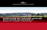 Domaine Du GranD mayne our wine business in south west Francedomaine-du-grand-mayne.com/seedrs-brochure_v3.pdf · our wine BuSineSS in South weSt France 1 domaine du grand mayne ...