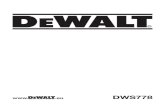 www. .eu DWS778 - DEWALTservice.dewalt.co.uk/PDMSDocuments/EU/Docs/docpdf… ·  · 2013-04-29DWS778 Congratulations! You have chosen a DEWALT tool. ... operations create dust or