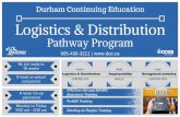 Pathway Program Logistics & Distribution - Durham … | Pathway Program Logistics & Distribution T op i c s i nc l u d e: Distribution & Transportation Inventory Management Forms of
