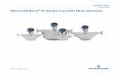 January 2018 Micro Motion R-Series Coriolis Flow Sensors · Micro Motion® R-Series Coriolis Flow Sensors. ... please ensure electronics are not enclosed in insulation as this may