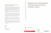 Designing Crisis Management Designing Crisis Management ...fhs.diva-portal.org/smash/get/diva2:779024/FULLTEXT01.pdf · Designing Crisis Management Training and Exercises for Strategic