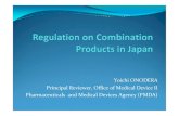 Yoichi ONODERA Principal Reviewer, Office of Medical ... · Yoichi ONODERA Principal Reviewer, Office of Medical Device II Pharmaceuticals and Medical Devices Agency (PMDA) Definition