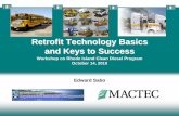 Retrofit Technology Basics and Keys to Success - … · Retrofit Technology Basics and Keys to Success Workshop on Rhode Island Clean Diesel Program October 14, 2010 Edward Sabo.