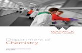 Department of Chemistry - University of Warwick · The department of Chemistry at Warwick is a thriving community ... Chemistry Chemistry with Medicinal Chemistry Year 3: Organic