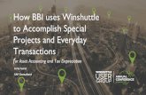 How BBI uses Winshuttle to Accomplish Special Projects and ... · • BBI uses SAP to manage fixed assets, ... using another Winshuttle Transaction script, ... • Using Winshuttle