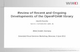 Review of Recent and Ongoing Developments of the … GmbH.Henrik Rusche.pdfReview of Recent and Ongoing Developments of the OpenFOAM library ... Review of Recent and Ongoing Developments