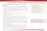 Option D Medicinal chemistry - Cambridge University Pressibdiploma.cambridge.org/media/IB_chem2_4_resources_OptD.pdf · Option D Medicinal chemistry D1 Pharmaceutical products and