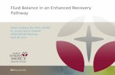 Fluid Balance in an Enhanced Recovery Pathwaymsqc.org/sites/default/files/downloads/Itenberg - Fluid Balance in...Fluid Balance in an Enhanced Recovery Pathway ... differences in postoperative