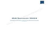 ISA Serveur 2004 - aide.informatique1.fraide.informatique1.fr/.../uploads/2013/09/14-_-ISAserver2004_F.pdf · 10 TP 3 : Configuration de messagerie Exchange (Internet/Externe) ...
