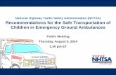 National Highway Traffic Safety Administration (NHTSA ... · Recommendations for the Safe Transportation of ... The National Highway Traffic Safety Administration ... of the recommendations.