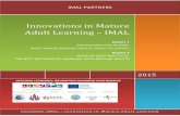 Innovations in Mature Adult Learning IMAL · The ^Innovations in Mature Adult Learning IMAL Learning Partnership ... and macro-factors providing situational contexts for ... ,by self-