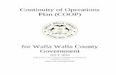 Continuity of Operations Plan (COOP) - Walla Walla County · Public Health ... APPENDIX B : Organizational Chart ... The Walla Walla County Continuity of Operations Plan (COOP) provides