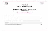 PGE 2 Fall Semester - ESC PAU · Course Catalogue / PGE 2 - International Financial Management – IFM Track – Fall Semester 2016 Page 3 EVALUATION & ASSESSMENT Each …