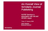 An Overall View of Scholarly Journal Publishing · An Overall View of Scholarly Journal Publishing ... Source: Mabe, based on Ulrich’s ... Locked into market segments and niches