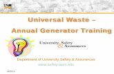 Universal Waste Training for Lampers · ship out Universal waste • Items must be properly marked and dated Universal Waste. ... Safe Handling and Storage • Lamps can be stored