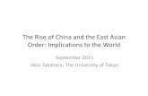 201509 The Rise of China and the East Asian (short version) · The Rise of China and the East Asian Order: ... 1996 Survey ship enters territorial waters for first time ... • The