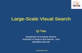 Large-Scale Visual Search - University of Texas at San … ·  · 2013-11-27Large-scale Visual Search ... Re-ranking Online Query Formulation Image Ranking ... (Locality Sensitive