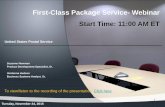First-Class Package Service- Webinar Start Time: 11:00 … · First-Class Package Service- Webinar Start Time: ... To view/listen to the recording of the presentation ... Certain