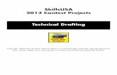 SkillsSA 3 Contest Projects Technical Draftingschoolwires.henry.k12.ga.us/cms/lib08/GA01000549... · SkillsSA 3 Contest Projects ... Technical Drafting. 2013 TECHNICAL DRAFTING PROJECT