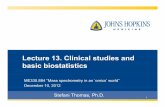 MS 2012 Lecture 13 - Clinical studies and basic … studies and basic biostatistics ... Stefani Thomas, Ph.D. Statistics and biostatistics ... Percentages of births attended by trained