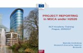 PROJECT REPORTING in MSCA under H2020 · NCP Academy Training Prague, 26/9/2017 Marcela Groholova Research Executive Agency Brussels . ... Final technical report – summary for publication