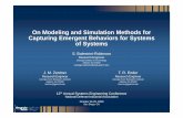 On Modeling and Simulation Methods for Capturing ... Modeling and Simulation Methods for Capturing Emergent Behaviors for Systems of Systems S. Balestrini-Robinson Research Engineer