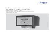 D Dräger Polytron 3000 - Draeger Web App Use 4 Intended Use Notes on use in zone 22: Valid for all Dräger Polytron 3000 versions (see II 3D identiﬁcation marking on the identiﬁcation
