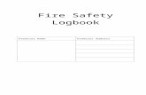 Microsoft Word - Logbook V1.2.doc · Web viewThis fire safety logbook should remain on the premises at all times. The logbook assists in proving compliance with Fire Safety Regulations